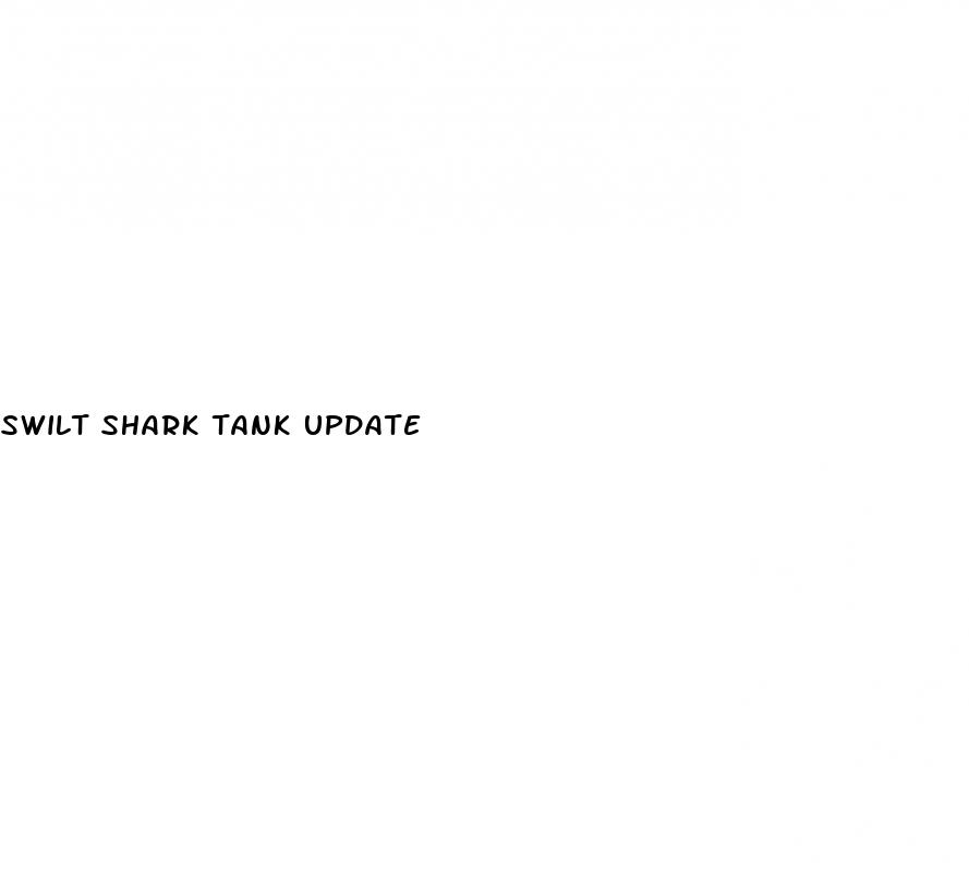 swilt shark tank update