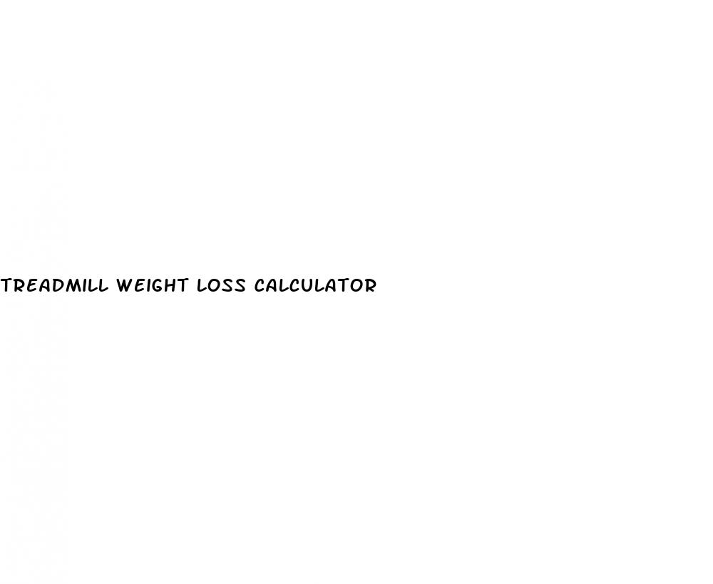 treadmill weight loss calculator