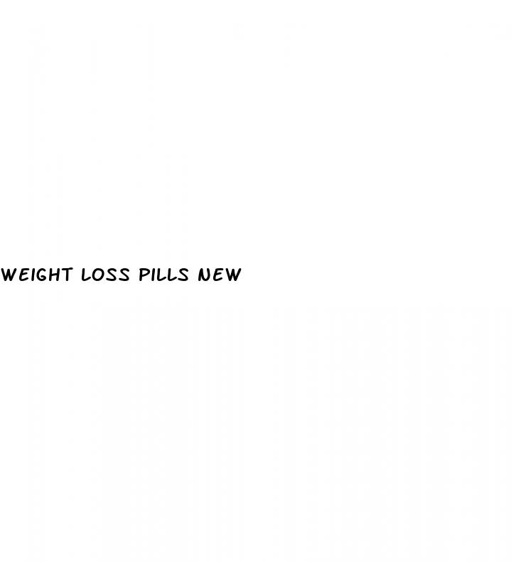 weight loss pills new