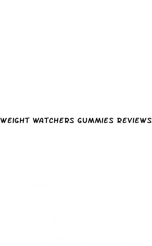 weight watchers gummies reviews