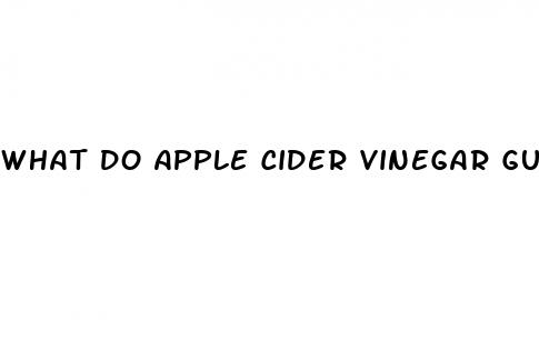 what do apple cider vinegar gummy s do