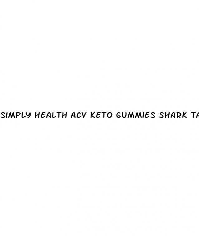 simply health acv keto gummies shark tank reviews