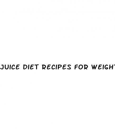 juice diet recipes for weight loss