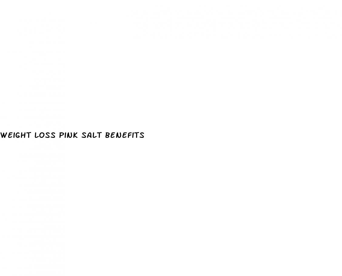 weight loss pink salt benefits