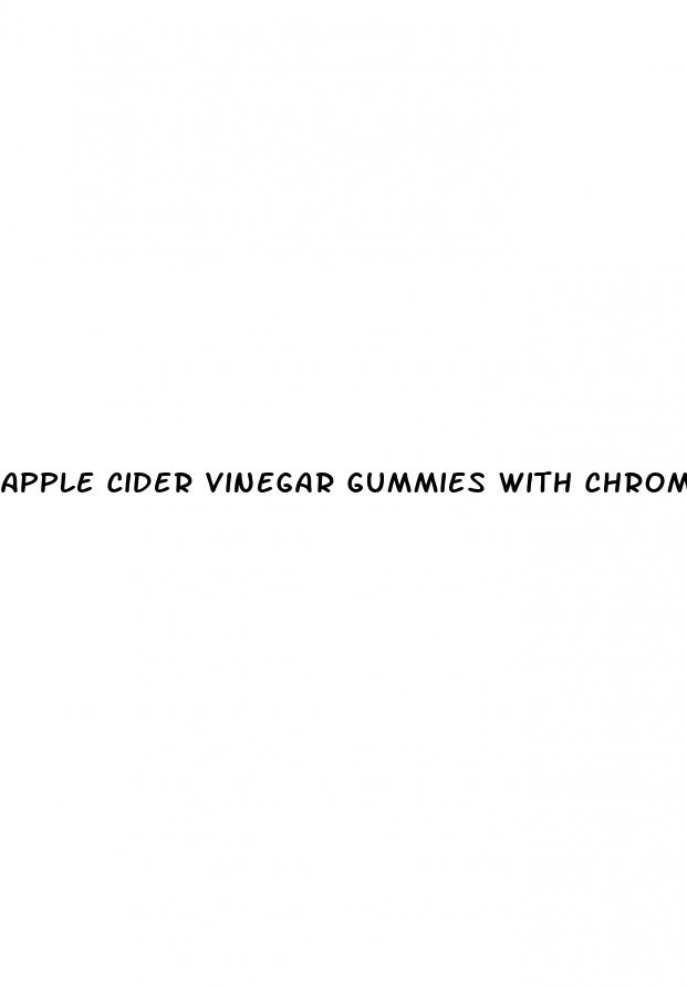 apple cider vinegar gummies with chromium