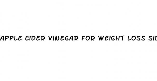 apple cider vinegar for weight loss side effects