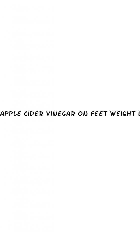 apple cider vinegar on feet weight loss