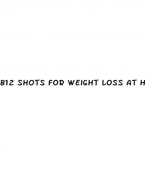 b12 shots for weight loss at home