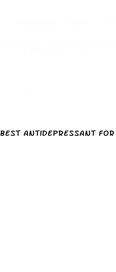 best antidepressant for energy and motivation and weight loss