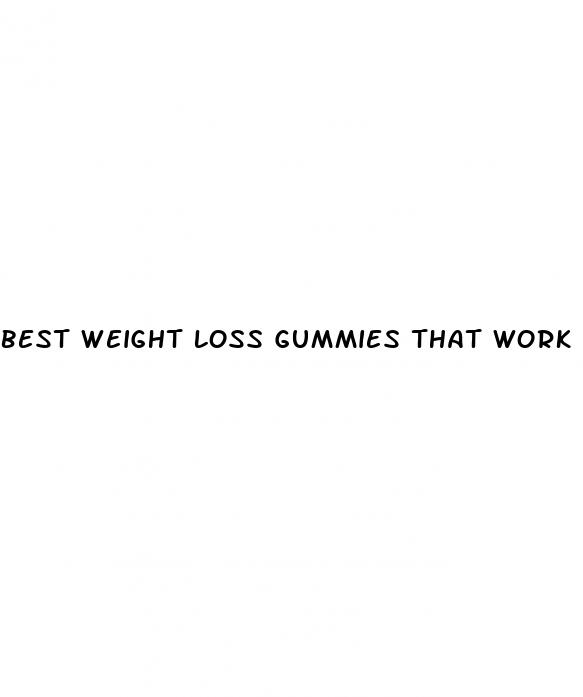 best weight loss gummies that work