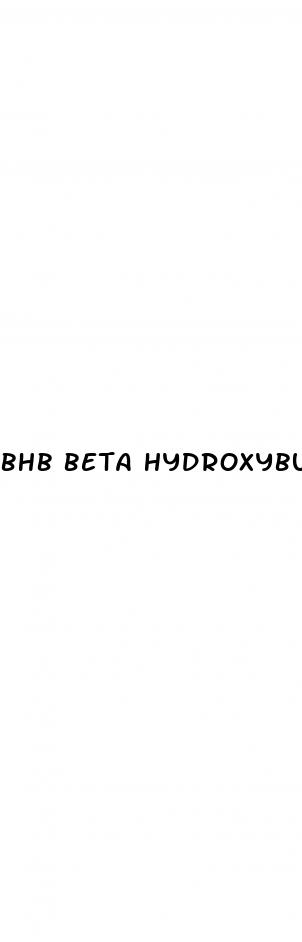 bhb beta hydroxybutyrate
