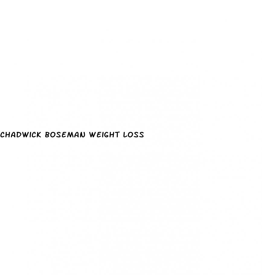 chadwick boseman weight loss