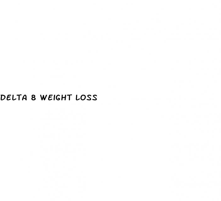 delta 8 weight loss