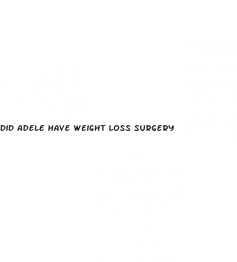 did adele have weight loss surgery