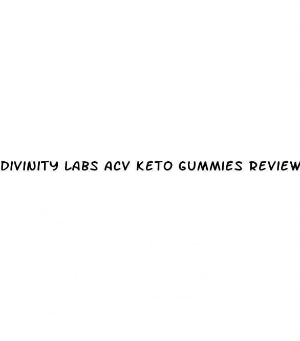 divinity labs acv keto gummies reviews