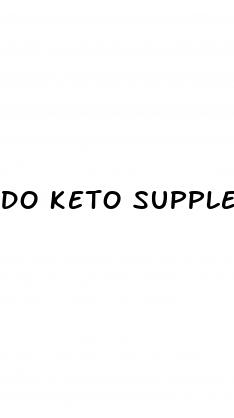 do keto supplements really work