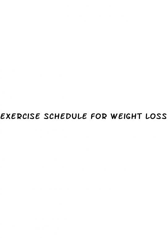 exercise schedule for weight loss