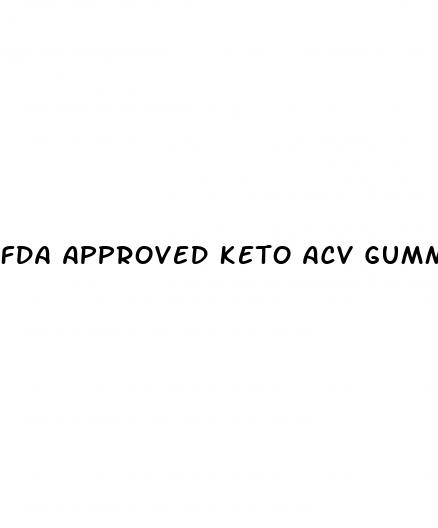 fda approved keto acv gummies