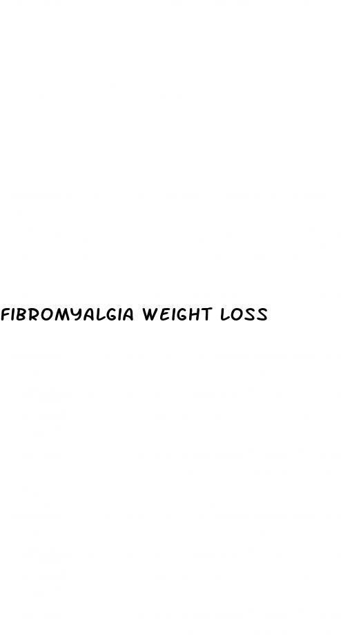 fibromyalgia weight loss