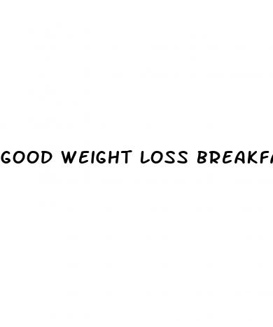 good weight loss breakfast