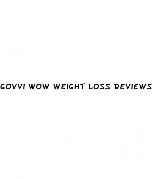 govvi wow weight loss reviews