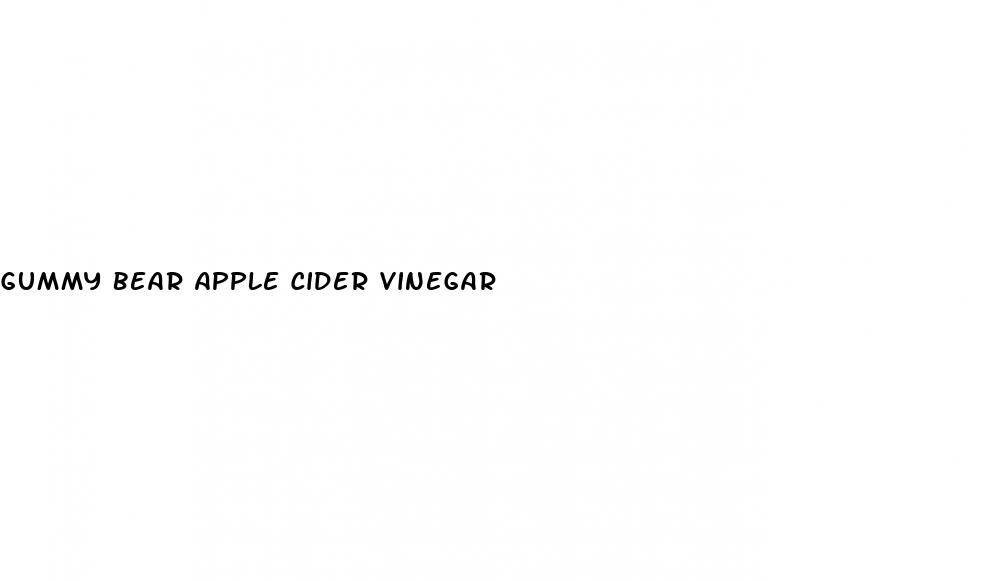 gummy bear apple cider vinegar