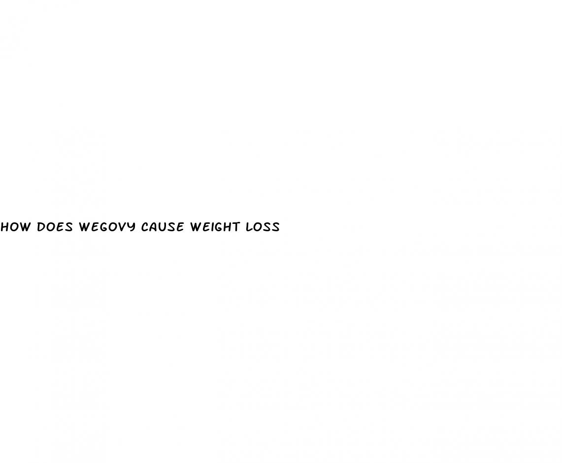 how does wegovy cause weight loss