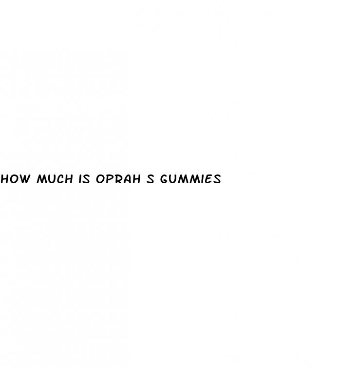 how much is oprah s gummies