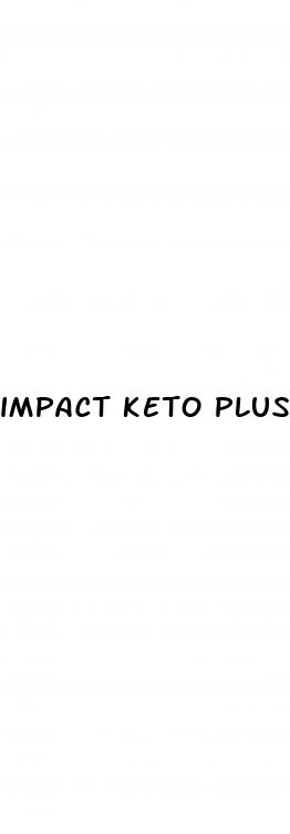 impact keto plus acv gummies