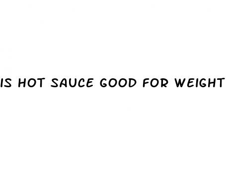 is hot sauce good for weight loss