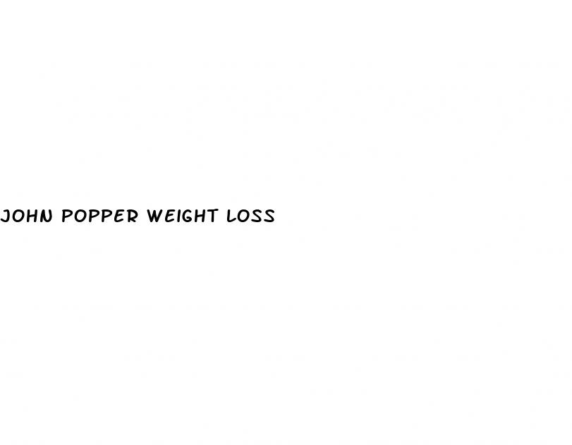 john popper weight loss