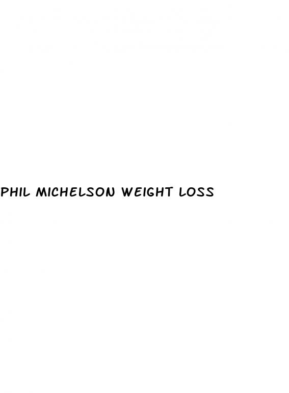 phil michelson weight loss