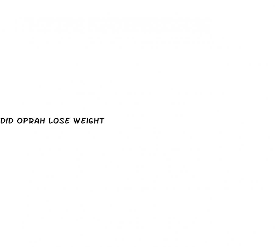 did oprah lose weight