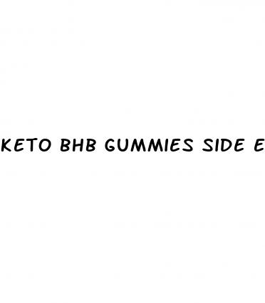 keto bhb gummies side effects