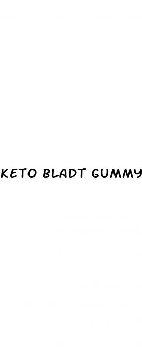 keto bladt gummy bears