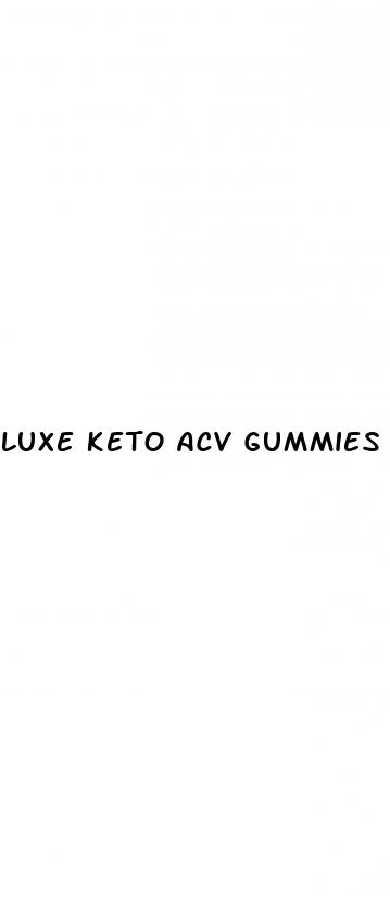 luxe keto acv gummies review