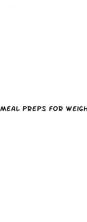 meal preps for weight loss