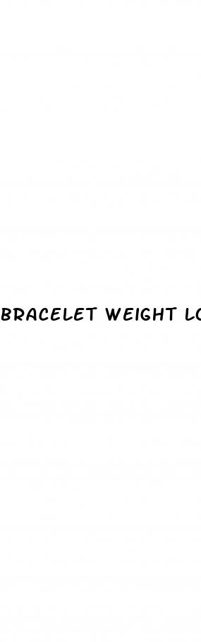 bracelet weight loss