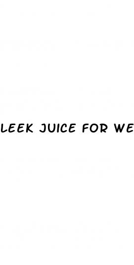 leek juice for weight loss