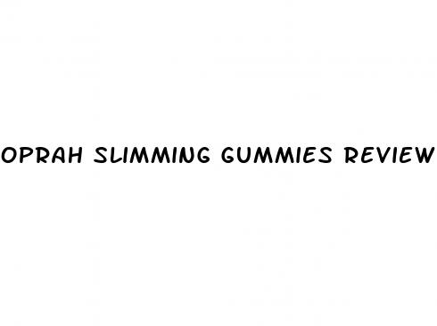 oprah slimming gummies review