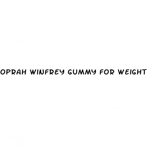 oprah winfrey gummy for weight loss