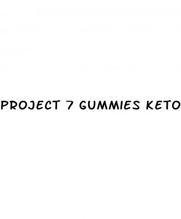 project 7 gummies keto