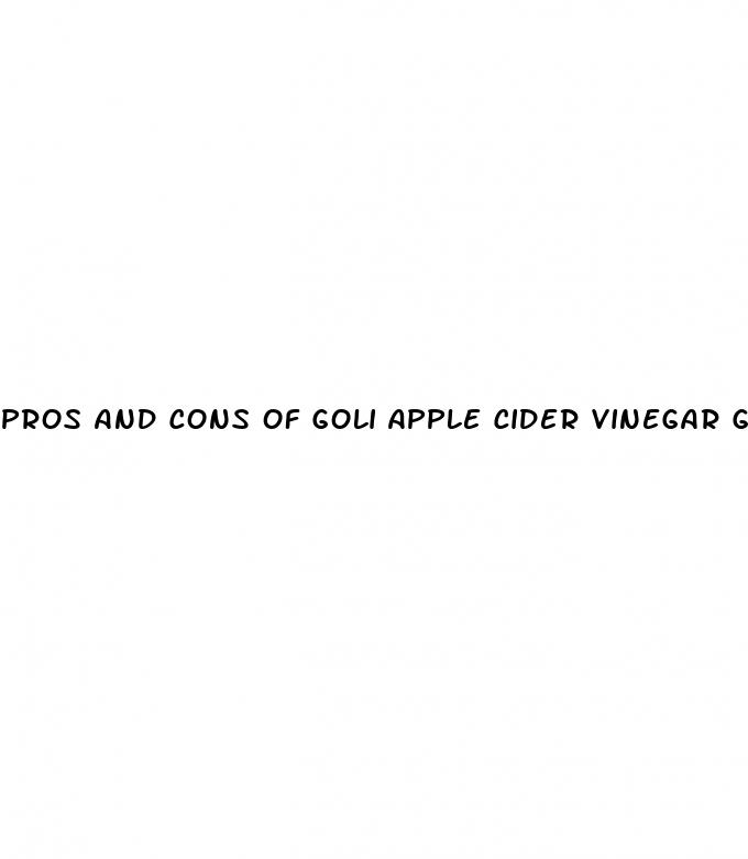 pros and cons of goli apple cider vinegar gummies