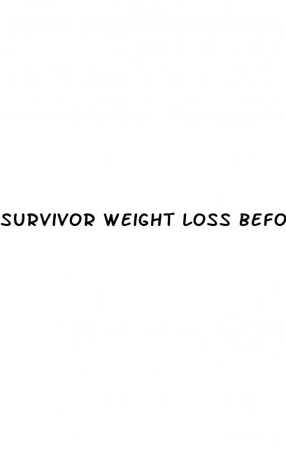 survivor weight loss before and after pictures