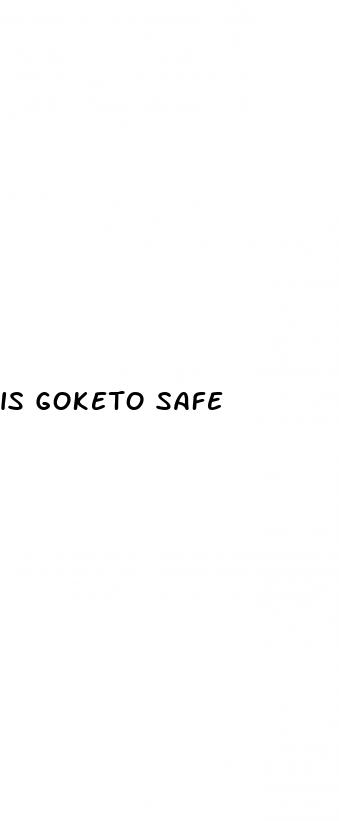 is goketo safe