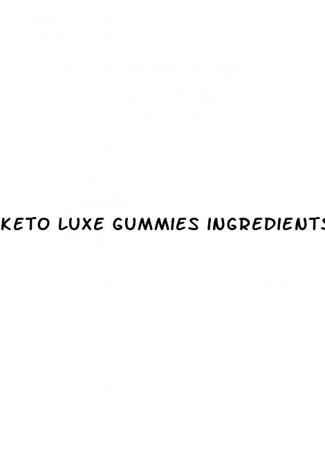 keto luxe gummies ingredients list