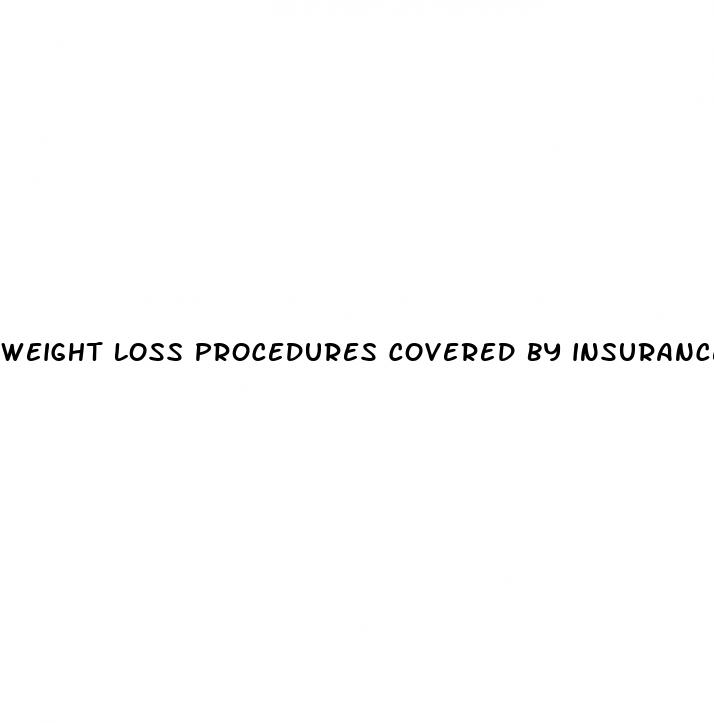 weight loss procedures covered by insurance