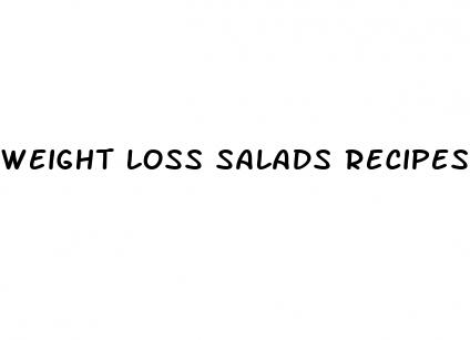 weight loss salads recipes