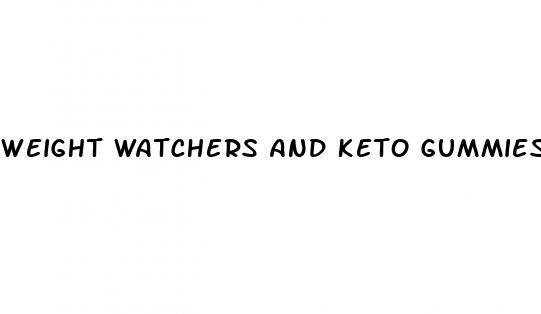 weight watchers and keto gummies