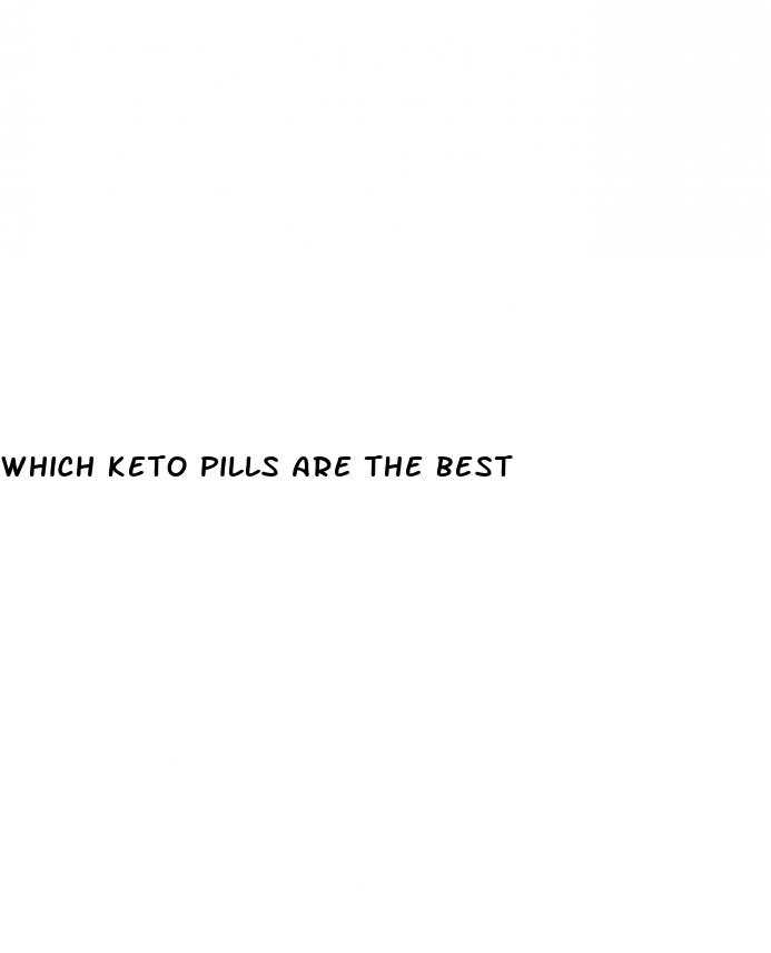 which keto pills are the best